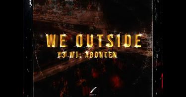 Ground Up Chale – We Outside “Y3 Wo Abonten” Vol.1 (Full Album)