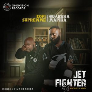 Kofi Supremme - Jet Fighter Ft Quabena Maphia 